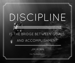 Discipline - Jim Rohn