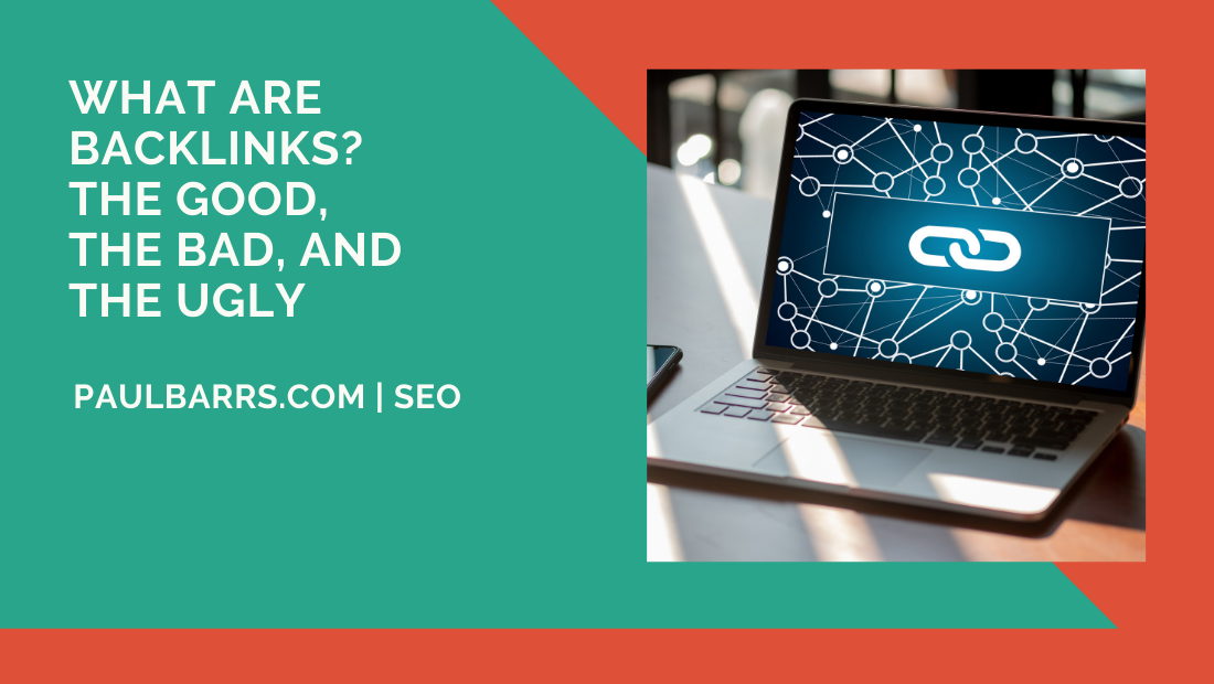 backlinks-good-bad-ugly